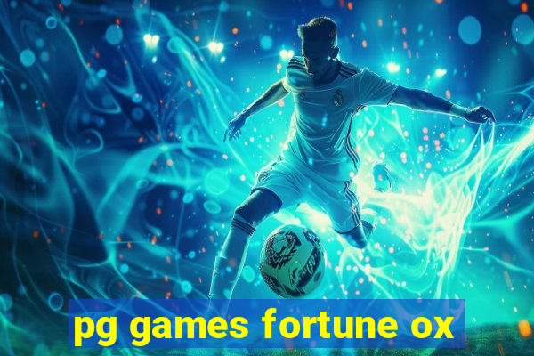 pg games fortune ox